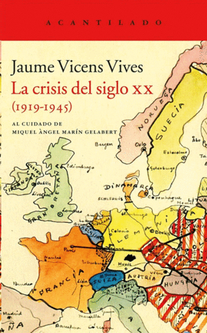 Crisis del siglo XX (1919-1945), La