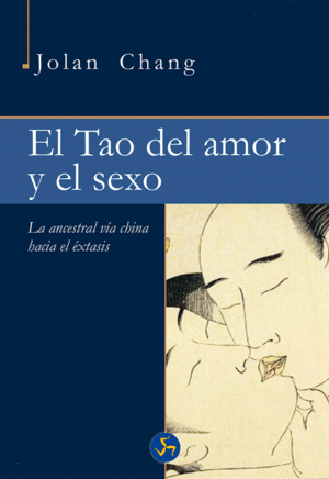 Tao del amor y el sexo, El