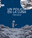 Un policía en la luna