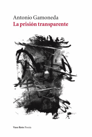 Prisión transparente, La