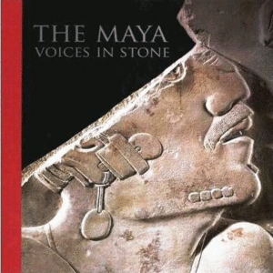 Maya: Voices in Stone