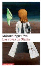 Rosas de Stalin, Las