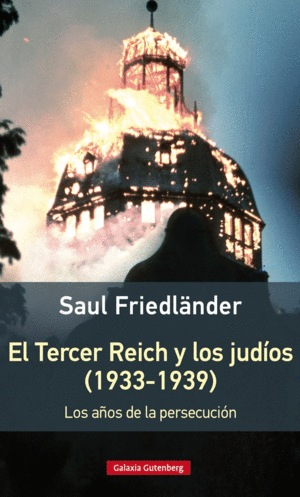 Tercer Reich y los judíos, El (1933-1939)