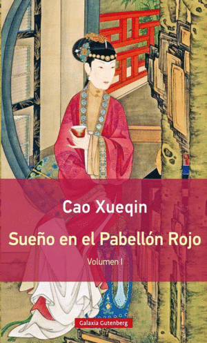 Sueño en el pabellón rojo. Vol. 1. Xueqin, Cao. Libro en 