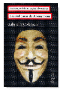 Mil caras de Anonymous, Las