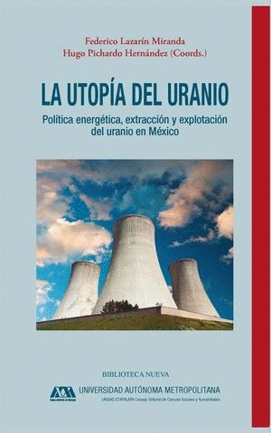 Utopia del uranio, La
