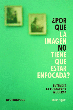 Entender la fotografia moderna