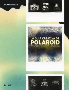 Guía creativa de Polaroid, La