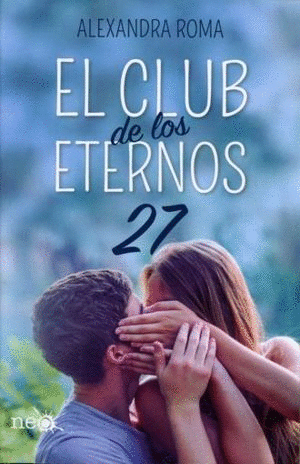 Club de los eternos 27, El