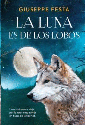 Luna es de los lobos, La