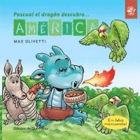 Pascual el dragón descubre America