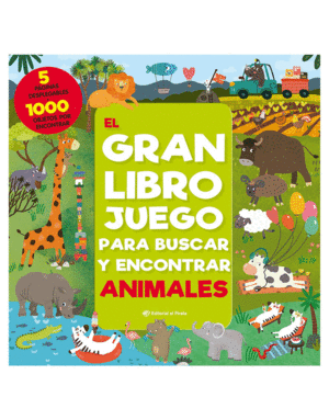 Gran libro juego para buscar y encontrar animales, El