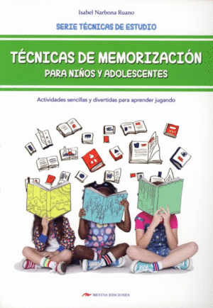 Técnicas de memorización para niños y adolescentes