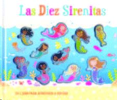 Diez Sirenitas, Las