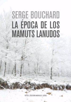 Época de los mamuts lanudos, La