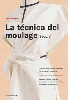 Técnica del moulage, La Vol. 2