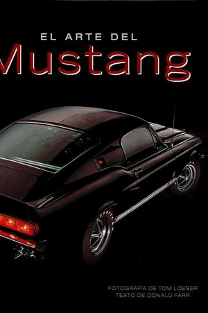 Arte del Mustang, El