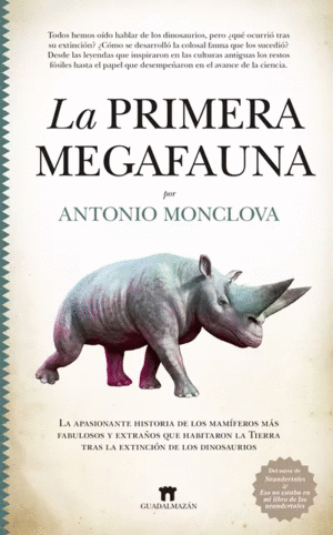 Primera megafauna, La