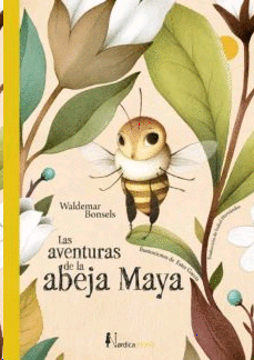 Aventuras de la abeja Maya, Las