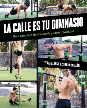 Calle es tu gimnasio, La