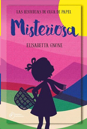 Historias de Olga de papel, Las