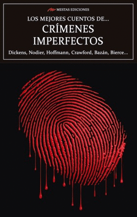 Mejores cuentos de ... Crímenes imperfectos. Los
