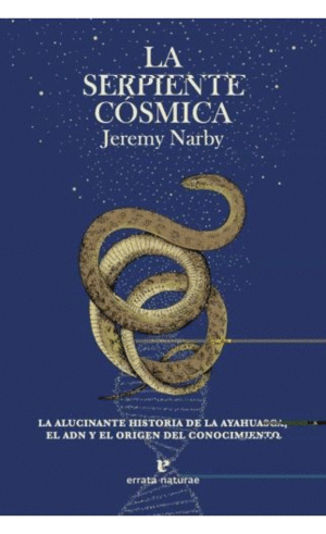 Serpiente cósmica, La