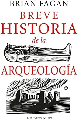 Breve historia de la arqueologia