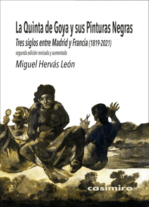Quinta de Goya y sus Pinturas Negras, La