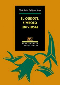 Quijote, simbolo universal, El