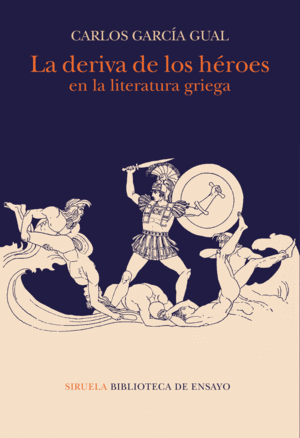 Deriva de los héroes en la literatura griega, La