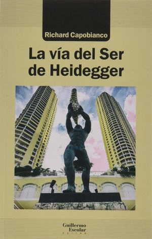 Vía del ser de Heidegger, La