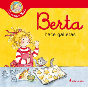 Berta Hace Galletas (mi Amiga Berta) (Venta solo en línea)