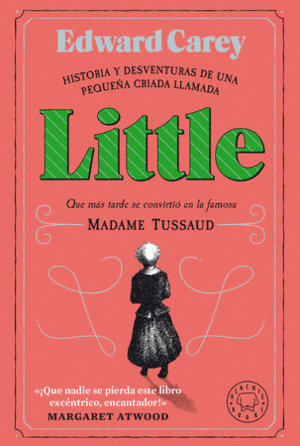 Historia y desventuras de una pequeña criada llamada Little