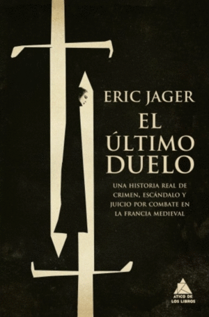 Último duelo, El