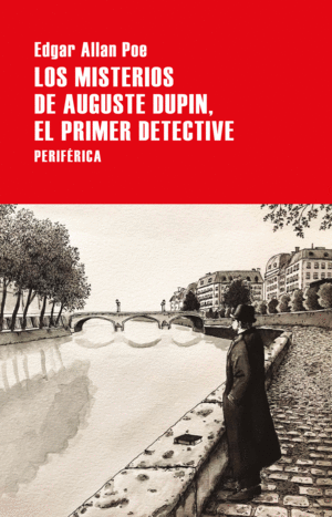Misterios de Auguste Dupin, el primer detective, Los