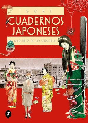 Cuadernos Japoneses. Maestros De Lo Sensorial / Vol. 3 (Venta solo en línea)