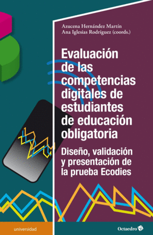 Evaluación de las competencias digitales de estudiantes de educación obligatoria