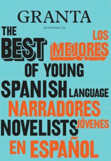 Mejores narradores jóvenes en español 2, Los
