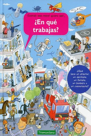 ¿En qué trabajas?
