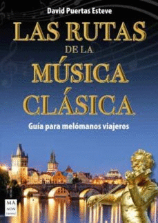 Rutas de la música clásica, Las