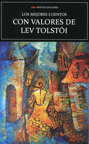 Mejores cuentos Con Valores de Lev Tolstói, Los