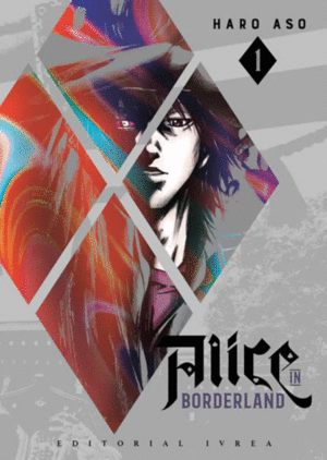 Alice in Bordeland. Vol. 1