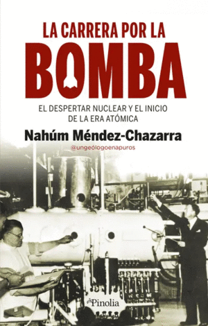 Carrera por la bomba, La