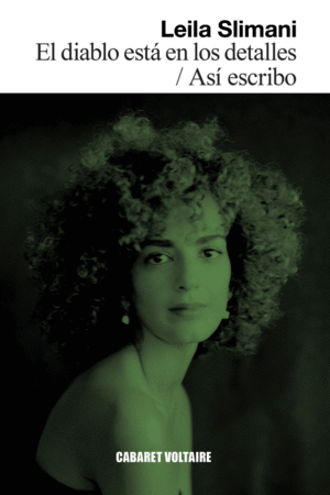 Diablo está en los detalles, El / Así escribo