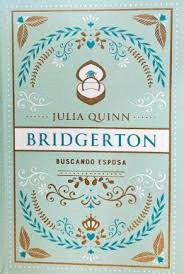 Bridgerton. Buscando esposa