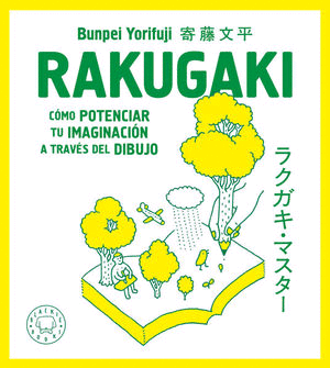 Rakugaki: Cómo potenciar tu imaginación a través del dibujo