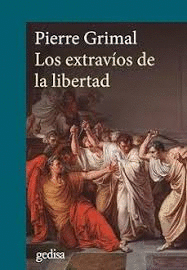 Extravíos de la libertad, Los