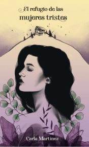 Refugio de las mujeres tristes, El
