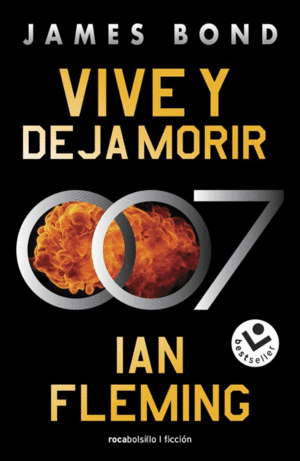 Vive y deja morir / James Bond 007 / vol. 2